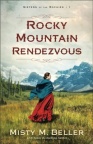 Rocky Mountain Rendezvous - Sisters of the Rockies Series #1 